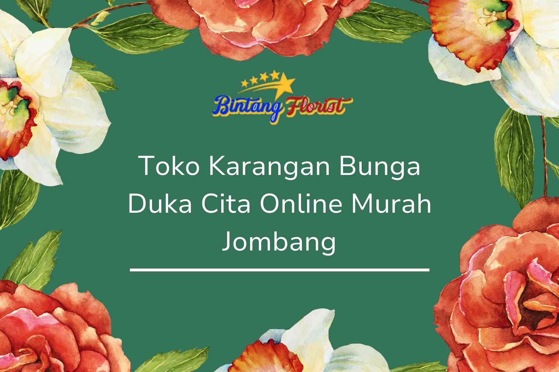 Toko Karangan Bunga Duka Cita Online Murah di Jombang