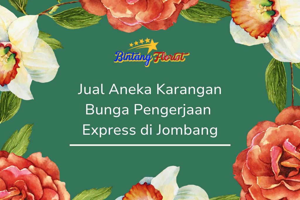 Jual Aneka Karangan Bunga Pengerjaan Express Jombang